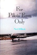 Book cover of For Pilots' Eyes Only  by WILSON, Ned 